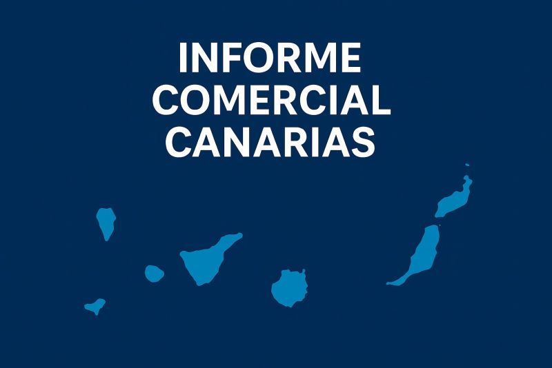 Informe Comercial Canarias: cómo evaluar tu entrada al mercado.